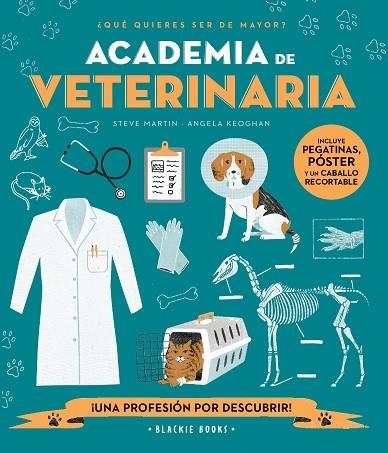 ACADEMIA DE VETERINARIA (CAST) | 9788418733680 | MARTIN, STEVE; KEOGHAN, ANGELA | Llibreria Drac - Llibreria d'Olot | Comprar llibres en català i castellà online