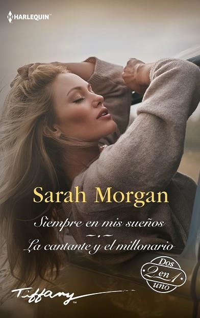 SIEMPRE EN MIS SUEÑOS; LA CANTANTE Y EL MILLONARIO | 9788411412353 | MORGAN, SARAH | Llibreria Drac - Llibreria d'Olot | Comprar llibres en català i castellà online