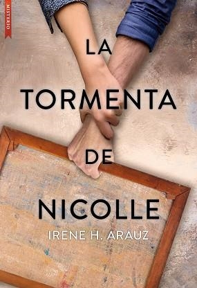 TORMENTA DE NICOLLE, LA | 9788417626877 | H. ARAUZ, IRENE | Llibreria Drac - Llibreria d'Olot | Comprar llibres en català i castellà online