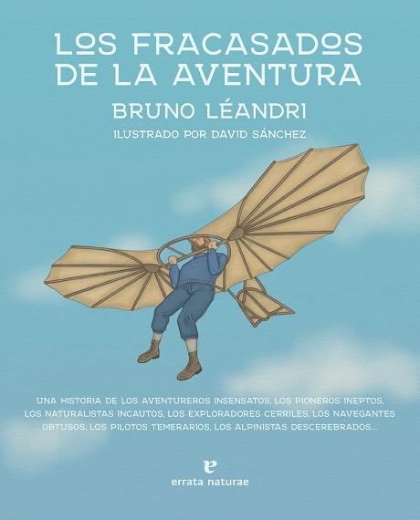 FRACASADOS DE LA AVENTURA, LOS | 9788419158161 | LÉANDRI, BRUNO | Llibreria Drac - Llibreria d'Olot | Comprar llibres en català i castellà online