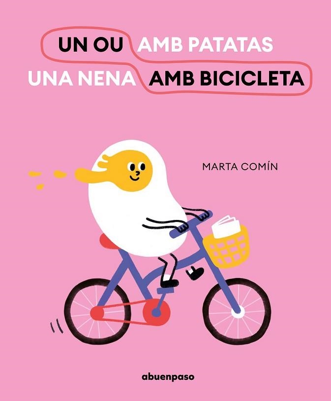 UN OU EN BICICLETA | 9788417555832 | COMÍN, MARTA | Llibreria Drac - Librería de Olot | Comprar libros en catalán y castellano online