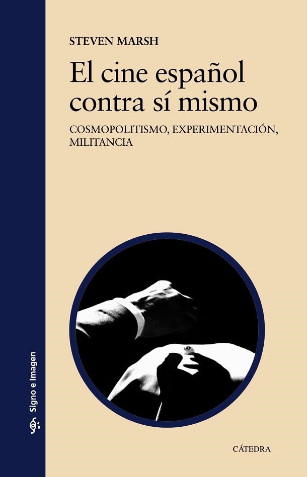 CINE ESPAÑOL CONTRA SÍ MISMO, EL  | 9788437645001 | MARSH, STEVEN | Llibreria Drac - Llibreria d'Olot | Comprar llibres en català i castellà online