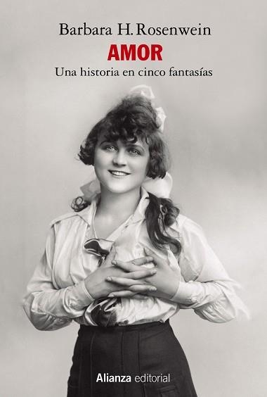 AMOR: UNA HISTORIA EN CINCO FANTASÍAS | 9788411480598 | ROSENWEIN, BARBARA H. | Llibreria Drac - Llibreria d'Olot | Comprar llibres en català i castellà online