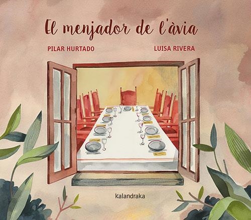 MENJADOR DE L'ÀVIA, EL | 9788418558559 | HURTADO, PILAR | Llibreria Drac - Llibreria d'Olot | Comprar llibres en català i castellà online