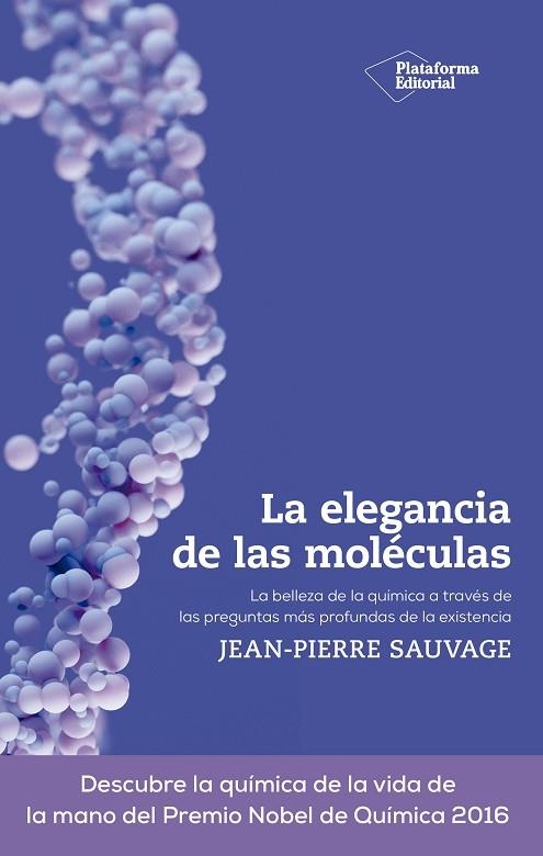 ELEGANCIA DE LAS MOLÉCULAS, LA  | 9788419271303 | SAUVAGE, JEAN-PIERRE | Llibreria Drac - Llibreria d'Olot | Comprar llibres en català i castellà online