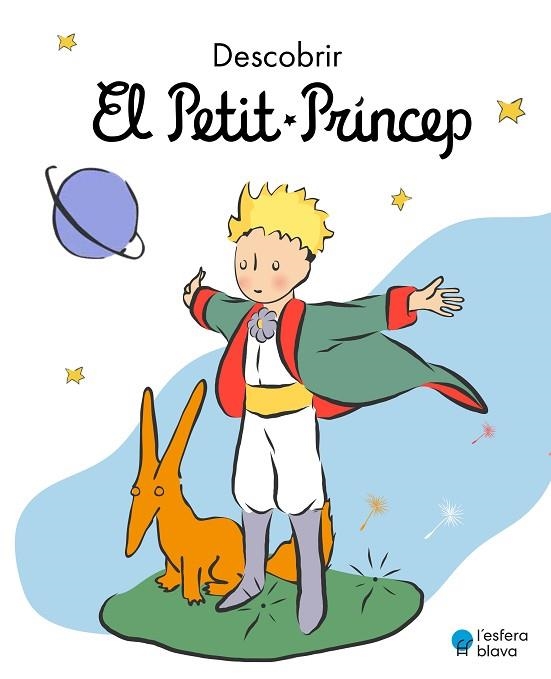 DESCOBRIR EL PETIT PRÍNCEP | 9788419472199 | DE SAINT-EXUPÉRY, ANTOINE | Llibreria Drac - Llibreria d'Olot | Comprar llibres en català i castellà online