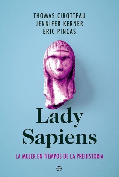 LADY SAPIENS | 9788413843940 | CIROTTEAU, THOMAS; KERNER, JENNIFER; PINCAS, ÉRIC | Llibreria Drac - Llibreria d'Olot | Comprar llibres en català i castellà online