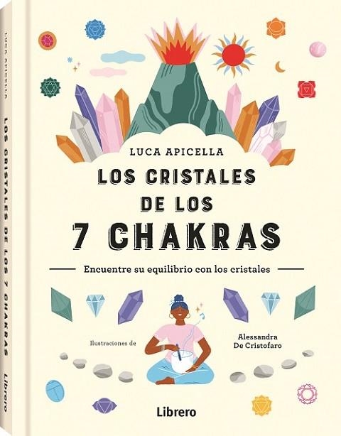 CRISTALES DE LOS 7 CHAKRAS, LOS | 9789463598705 | DE CRISTOFARO, ALESSANDRA | Llibreria Drac - Llibreria d'Olot | Comprar llibres en català i castellà online