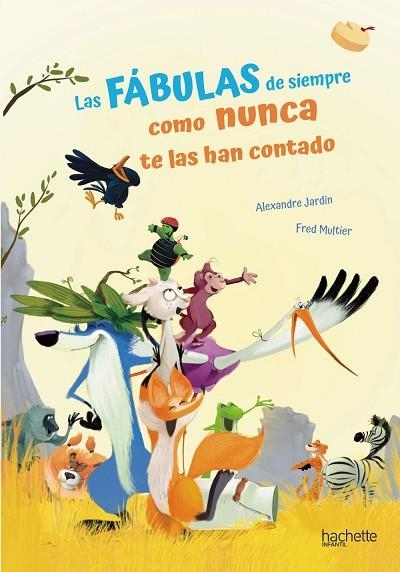 FÁBULAS DE SIEMPRE COMO NUNCA TE LAS HAN CONTADO, LAS | 9788418182808 | JARDIN, ALEXANDRE | Llibreria Drac - Llibreria d'Olot | Comprar llibres en català i castellà online