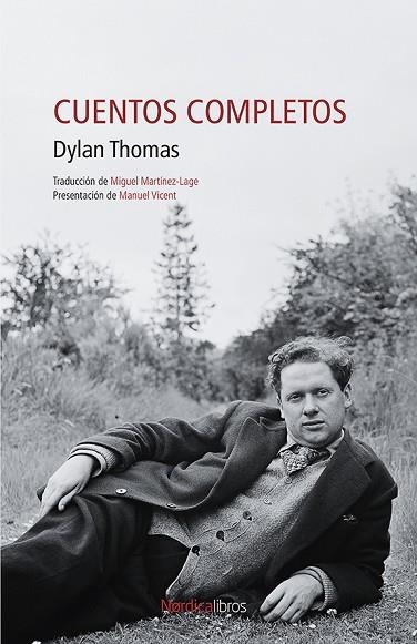 CUENTOS COMPLETOS | 9788419320292 | THOMAS, DYLAN | Llibreria Drac - Librería de Olot | Comprar libros en catalán y castellano online