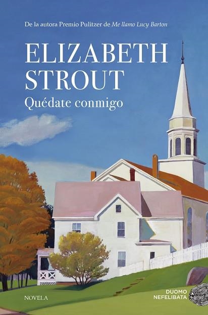 QUÉDATE CONMIGO | 9788417128821 | STROUT, ELIZABETH | Llibreria Drac - Llibreria d'Olot | Comprar llibres en català i castellà online