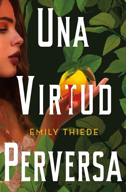 UNA VIRTUD PERVERSA | 9788419266156 | THIEDE, EMILY | Llibreria Drac - Llibreria d'Olot | Comprar llibres en català i castellà online