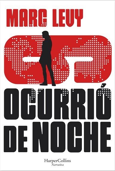 OCURRIÓ DE NOCHE | 9788491398172 | LEVY, MARC | Llibreria Drac - Llibreria d'Olot | Comprar llibres en català i castellà online