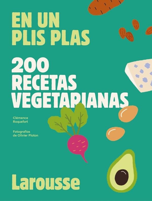 200 RECETAS VEGETARIANAS | 9788419250629 | ROQUEFORT, CLÉMENCE | Llibreria Drac - Llibreria d'Olot | Comprar llibres en català i castellà online