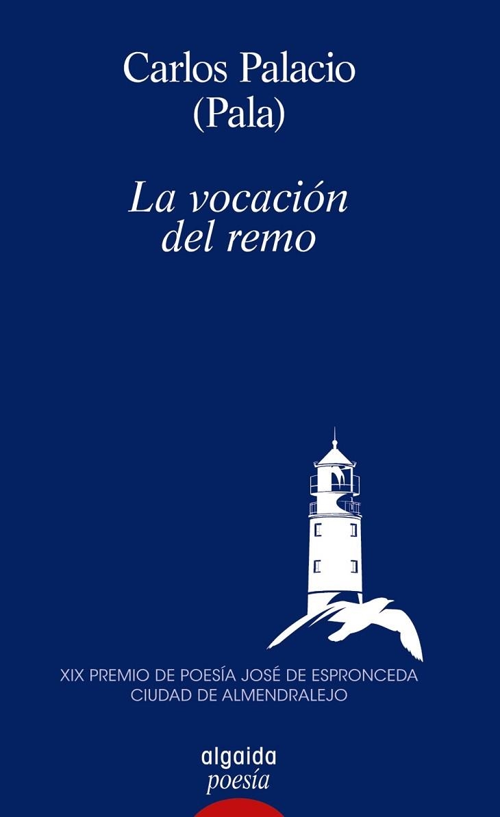 VOCACIÓN DEL REMO, LA  | 9788491896760 | PALACIO, CARLOS ALBERTO | Llibreria Drac - Llibreria d'Olot | Comprar llibres en català i castellà online