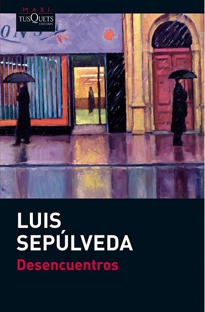 DESENCUENTROS | 9788483836521 | SEPULVEDA, LUIS | Llibreria Drac - Llibreria d'Olot | Comprar llibres en català i castellà online