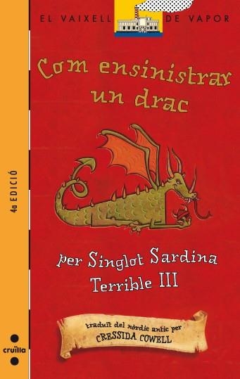 COM ENSINISTRAR UN DRAC | 9788466112550 | COWELL, CRESSIDA | Llibreria Drac - Llibreria d'Olot | Comprar llibres en català i castellà online