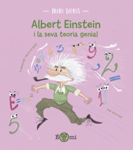 ALBERT EINSTEIN I LA SEVA TEORIA GENIAL | 9788419262110 | VILLA, ALTEA | Llibreria Drac - Librería de Olot | Comprar libros en catalán y castellano online