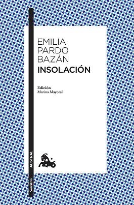 INSOLACIÓN | 9788408265078 | PARDO BAZÁN, EMILIA | Llibreria Drac - Llibreria d'Olot | Comprar llibres en català i castellà online