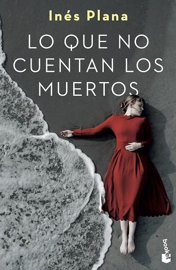 LO QUE NO CUENTAN LOS MUERTOS | 9788467067521 | PLANA, INÉS | Llibreria Drac - Llibreria d'Olot | Comprar llibres en català i castellà online