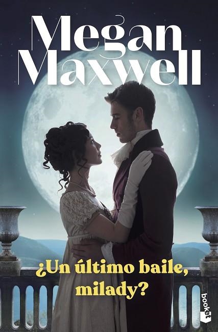 ¿UN ÚLTIMO BAILE, MILADY? | 9788408265009 | MAXWELL, MEGAN | Llibreria Drac - Llibreria d'Olot | Comprar llibres en català i castellà online