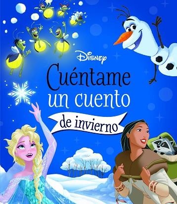 DISNEY. CUÉNTAME UN CUENTO DE INVIERNO | 9788418940040 | DISNEY | Llibreria Drac - Llibreria d'Olot | Comprar llibres en català i castellà online