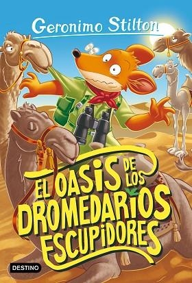 OASIS DE LOS DROMEDARIOS ESCUPIDORES, EL (GERONIMO STILTON 90) | 9788408260479 | STILTON, GERONIMO | Llibreria Drac - Llibreria d'Olot | Comprar llibres en català i castellà online