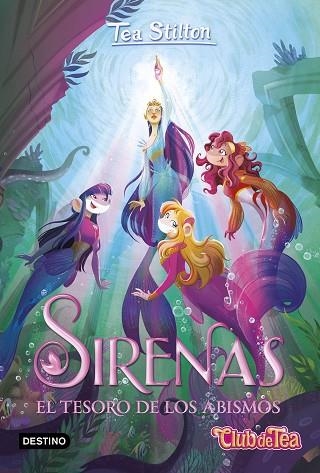 SIRENAS. EL TESORO DE LOS ABISMOS | 9788408260455 | STILTON, TEA | Llibreria Drac - Llibreria d'Olot | Comprar llibres en català i castellà online