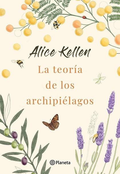 TEORÍA DE LOS ARCHIPIÉLAGOS, LA | 9788408264385 | KELLEN, ALICE | Llibreria Drac - Librería de Olot | Comprar libros en catalán y castellano online