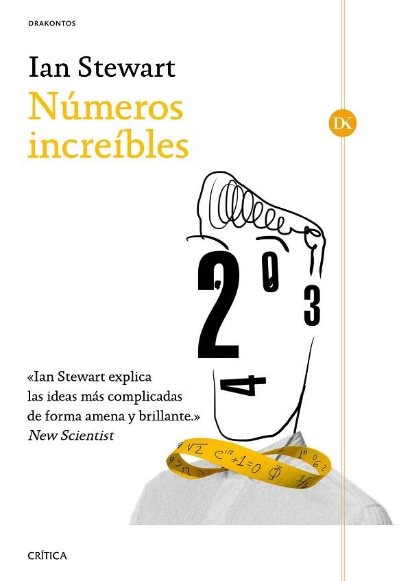 NÚMEROS INCREÍBLES | 9788491994664 | STEWART, IAN | Llibreria Drac - Librería de Olot | Comprar libros en catalán y castellano online