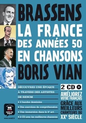 FRANCE DES ANNÉES 50 EN CHANSONS  BRASSENS ET BORIS VIAN +  2 CD | 9788415640318 | VV.AA. | Llibreria Drac - Librería de Olot | Comprar libros en catalán y castellano online