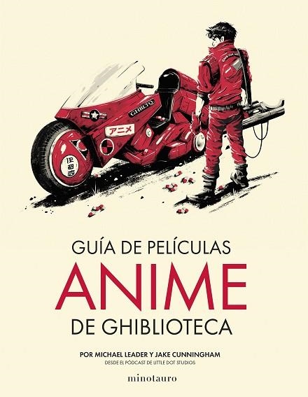 GUÍA DE PELÍCULAS ANIME DE GHIBLIOTECA | 9788445013090 | CUNNINGHAM, JAKE; LEADER, MICHAEL | Llibreria Drac - Llibreria d'Olot | Comprar llibres en català i castellà online