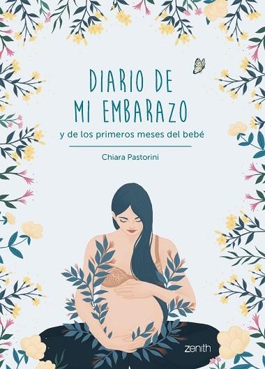 DIARIO DE MI EMBARAZO Y DE LOS PRIMEROS MESES DEL BEBÉ | 9788408263777 | PASTORINI, CHIARA | Llibreria Drac - Llibreria d'Olot | Comprar llibres en català i castellà online