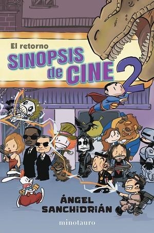 SINOPSIS DE CINE 2. EL RETORNO | 9788445013762 | SANCHIDRIÁN, ÁNGEL | Llibreria Drac - Llibreria d'Olot | Comprar llibres en català i castellà online