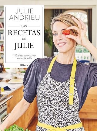 RECETAS DE JULIE, LAS | 9788408264392 | ANDRIEU, JULIE | Llibreria Drac - Llibreria d'Olot | Comprar llibres en català i castellà online