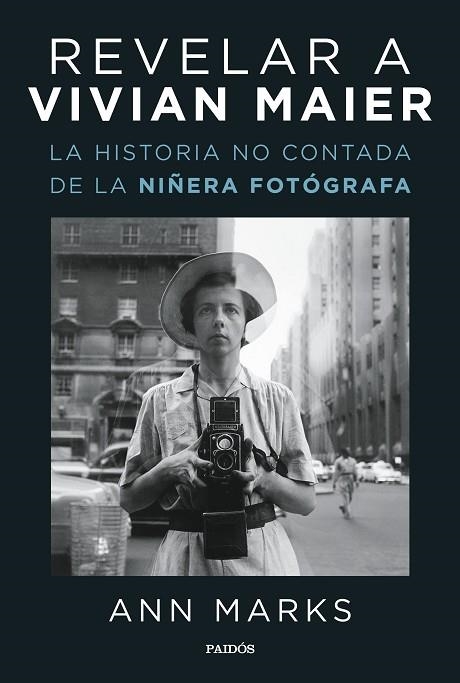 REVELAR A VIVIAN MAIER | 9788449339912 | MARKS, ANN | Llibreria Drac - Llibreria d'Olot | Comprar llibres en català i castellà online