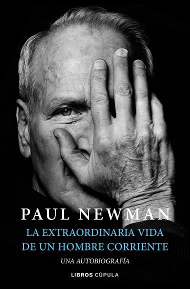 EXTRAORDINARIA VIDA DE UN HOMBRE CORRIENTE, LA | 9788448029906 | NEWMAN, PAUL | Llibreria Drac - Llibreria d'Olot | Comprar llibres en català i castellà online