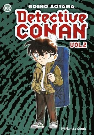 DETECTIVE CONAN II Nº 103 | 9788411121125 | AOYAMA, GOSHO | Llibreria Drac - Llibreria d'Olot | Comprar llibres en català i castellà online