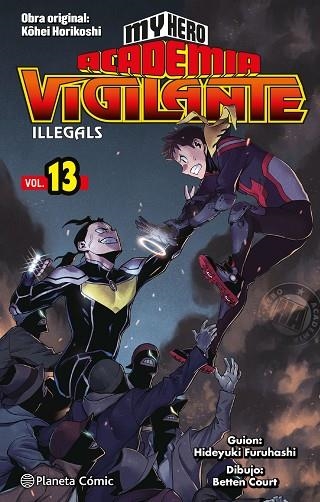 MY HERO ACADEMIA VIGILANTE ILLEGALS Nº 13/15 | 9788491747284 | HORIKOSHI, KOHEI | Llibreria Drac - Llibreria d'Olot | Comprar llibres en català i castellà online