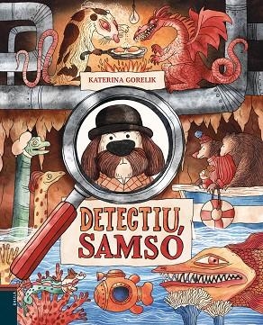 DETECTIU SAMSÓ | 9788447949007 | GORELIK, KATERINA | Llibreria Drac - Llibreria d'Olot | Comprar llibres en català i castellà online