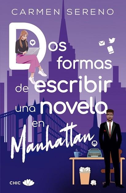 DOS FORMAS DE ESCRIBIR UNA NOVELA EN MANHATTAN | 9788417972882 | SERENO, CARMEN | Llibreria Drac - Llibreria d'Olot | Comprar llibres en català i castellà online