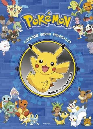 ¿DÓNDE ESTÁ PIKACHU? BUSCA Y ENCUENTRA (COLECCIÓN POKÉMON) | 9788419357748 | THE POKÉMON COMPANY | Llibreria Drac - Llibreria d'Olot | Comprar llibres en català i castellà online