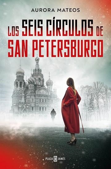 SEIS CÍRCULOS DE SAN PETERSBURGO, LOS | 9788401030239 | MATEOS, AURORA | Llibreria Drac - Llibreria d'Olot | Comprar llibres en català i castellà online