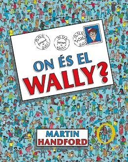 ON ÉS EL WALLY? | 9788419048189 | HANDFORD, MARTIN | Llibreria Drac - Librería de Olot | Comprar libros en catalán y castellano online