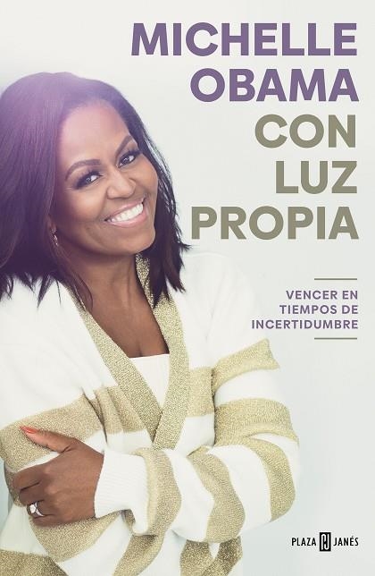 CON LUZ PROPIA. VENCER EN TIEMPOS DE INCERTIDUMBRE | 9788401029837 | OBAMA, MICHELLE | Llibreria Drac - Llibreria d'Olot | Comprar llibres en català i castellà online