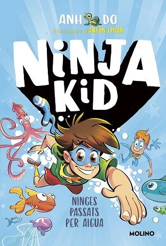 NINGES PASSATS PER AIGUA (SÈRIE NINJA KID 9) | 9788427226159 | DO, ANH | Llibreria Drac - Llibreria d'Olot | Comprar llibres en català i castellà online