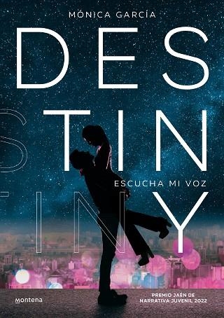 DESTINY | 9788418798955 | GARCÍA, MONICA | Llibreria Drac - Llibreria d'Olot | Comprar llibres en català i castellà online