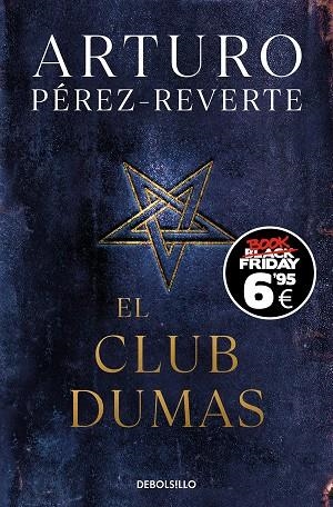 CLUB DUMAS, EL (EDICIÓN BLACK FRIDAY) | 9788466370790 | PÉREZ-REVERTE, ARTURO | Llibreria Drac - Llibreria d'Olot | Comprar llibres en català i castellà online