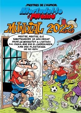 MORTADEL·LO I FILEMÓ. MUNDIAL 2022 (MESTRES DE L'HUMOR 60) | 9788402426963 | IBÁÑEZ, FRANCISCO | Llibreria Drac - Llibreria d'Olot | Comprar llibres en català i castellà online