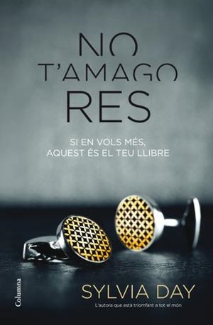 NO T'AMAGO RES | 9788466415804 | DAY, SYLVIA | Llibreria Drac - Llibreria d'Olot | Comprar llibres en català i castellà online